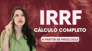 COMO FAZER O CÁLCULO DO IRRF NA FOLHA DE PAGAMENTO PASSO A PASSO  Departamento Pessoal [upl. by Eramat431]