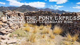 Finding the Pony Express Nevadas Most Legendary Ride [upl. by Solracnauj]