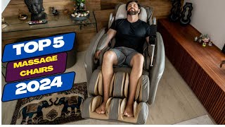 Top 5 Best Massage Chairs 2024 [upl. by Vinita]