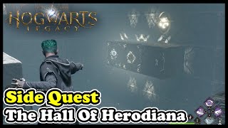 The Hall Of Herodiana Side Quest Guide in Hogswart Legacy Solve Herodiana Puzzles [upl. by Elkin731]