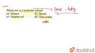 Which one is a lyophobic colloid [upl. by Udenihc]