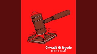 Chwade Gi Nyudo [upl. by Noy]