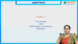 LEC03 Applied Physics  Lasers Part3 by Dr S Deepthi [upl. by Ahsemrak]