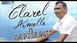 Clarel Armelle 2013 Lipie Gris  DJ PERI [upl. by Plossl]