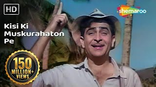 Kisi Ki Muskurahaton Pe Ho Nisar  Raj Kapoor  Anari  Mukesh  Evergreen Hindi Songs HD [upl. by Ykcor]