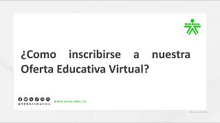 Video Manual Inscripción Oferta Educativa Virtual SENA CTMAE [upl. by Haidabej701]