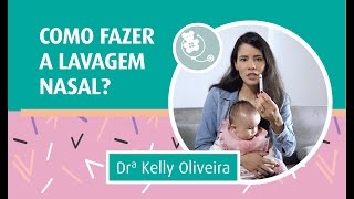 COMO FAZER LAVAGEM NASAL DICAS IMPERDÍVEIS  PEDIATRIA DESCOMPLICADA [upl. by Schargel]