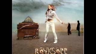 Royksopp  49 Percent Angello amp Ingrosso Remix [upl. by Methuselah334]