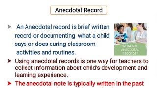 Anecdotal RecordsGathering data about the children in different contexts For all Teaching Exams [upl. by Machute303]