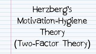 Principles and Practice of Management Notes for Herzbergs TwoFactor Theory [upl. by Airasor]