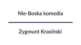 NieBoska komedia  Zygmunt Krasiński  Audiobook Całość [upl. by Docilla]