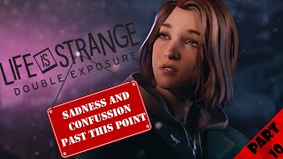 Life is Strange double exposure Part 10 Sadness and confusion vtuber lifeisstrangedoubleexposure [upl. by Seel]