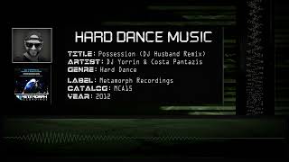 DJ Yorrin amp Costa Pantazis  Possession DJ Husband Remix HQ [upl. by Mosira]