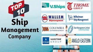 Top 10 Ship Management Companies In The World  2019 [upl. by Ailaht384]