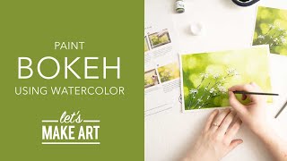 Lets Paint Bokeh  Watercolor Painting Lesson by Sarah C of Lets Make Art Watercolor Background [upl. by Emoryt718]