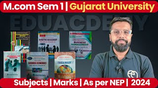 Mcom Complete Syllabus of Sem 1st  FY Mcom New Syllabus 202425  Subjects  Gujarat University [upl. by Iives]