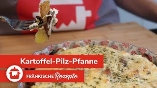 KARTOFFELPILZPFANNE aus dem Ofen  schnell gemacht 🤤 [upl. by Ahtiekahs]