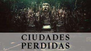 5 Legendarias Ciudades Perdidas Que Nunca Han Sido Encontradas [upl. by Hserus]