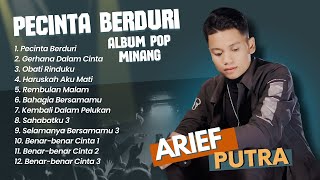 Arief Putra  PECINTA BERDURI  GERHANA DALAM CINTA  POP MINANG TERPOPULER 2024 [upl. by Ainevul]