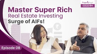 Decoding Alternative Investment Funds AIFs in India  PropertyAngel Podcast Ep8 [upl. by Asseral]