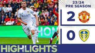 Preseason highlights  Manchester United 20 Leeds United [upl. by Ennazzus113]