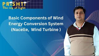 Basic Components of Wind Energy Conversion System By Harish Khyani Sir [upl. by Dagmar]