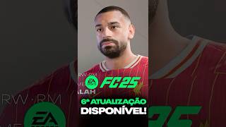 🚨 BAIXE AGORA UPDATE 6 do EA FC 25 DISPONÍVEL 🚨 eafc25 fc25 easportsfc [upl. by Dirgis32]