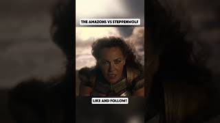 The Amazons Vs Steppenwolf  Zack Snyders Justice League movie shorts zacksnydersjusticeleague [upl. by Aihseyn]