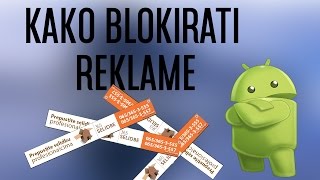 Kako blokirati reklame na Android telefonu [upl. by Revilo]