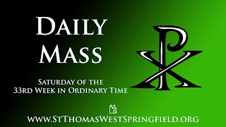 Daily Mass Saturday November 23 2024 [upl. by Odnuges]