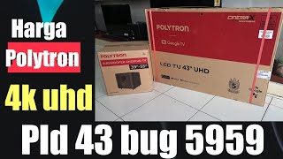 harga tv android Polytron 43 bug5959 terbaru [upl. by Enieledam]