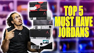 5 Air Jordan Shoes Every Sneaker Collection Must Have Beginners Guide [upl. by Ahsoet115]