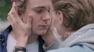 isak valtersen  whispers [upl. by Euphemiah]