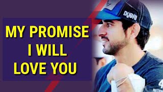 my promise i will love more  prince fazza Poem💋♥️  fazza Poem in English translate  fazza Poems [upl. by Zeiler207]