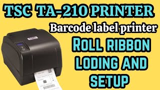 HOW TO TSC TA210 BARCODE PRINTER SETUP ROLL RIBBON LOADING [upl. by Sheeree]