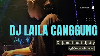 FUNKOT DJ LAILA CANGGUNG iyeth bustami VIRAL FUNKOT CEK JAMAL [upl. by Sidhu]