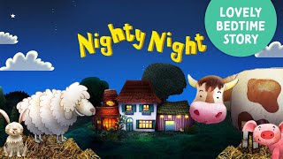 Nighty Night Farm Animals 🐑 the perfect bedtime story app for kids and toddlers with lullaby music [upl. by Ahsimot]