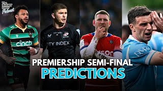 Premiership Rugby SemiFinal Predictions [upl. by Chrysa297]