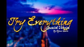 Zootopia quotTry Everythingquot quotYO LO HARÉquot VERSION EN ESPAÑOL Soundtrack [upl. by Enahsal628]