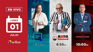 Willax en vivo  MILAGROS LEIVA ENTREVISTA  BETO A SABER  COMBUTTERS  01072024  Willax [upl. by Eidnim]