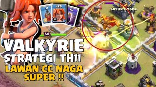 TH 11 STRATEGI FULL VALKYRIE DAN BAT SPELL TH 12 AJA DILIBAS [upl. by Forelli901]