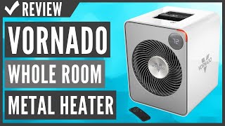 Vornado VMH500 Whole Room Metal Heater Review [upl. by Eniluqcaj]