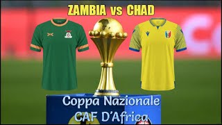 Zambia vs Ciad  Coppa Nazionale CAF dAfrica  live [upl. by Yelreveb]