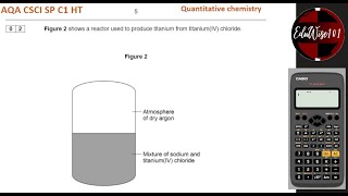 AQA GCSE Specimen Paper 1 Q2 Combined Science Chemistry Higher Tier Past paper Revision Quantitative [upl. by Nohsauq]