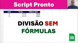 Divisão sem Fórmulas no Google Planilhas  AUTOMÁTICO E SEM PESAR A PLANILHA [upl. by Poppo]