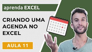 Criando uma AGENDA diária em EXCEL – AULA 11 [upl. by Felicidad72]