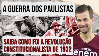 A GUERRA DOS PAULISTAS Revolução Constitucionalista de 1932 História Enem Prof Felipe de Oliveira [upl. by Elleinaj]