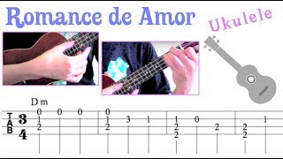 Romance de Amor Ukulele TAB [upl. by Rory]