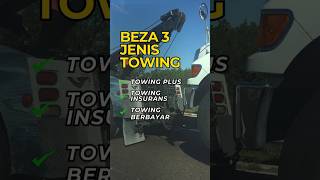 Apa beza Towing Plus Towing Insurans dan Towing Berbayar ni trucktowing towing insuranskereta [upl. by Mosora216]