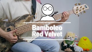 Bass COVER 레드벨벳 Red Velvet  Bamboleo [upl. by Ernestine]